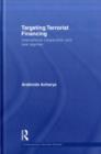 Targeting Terrorist Financing : International Cooperation and New Regimes - eBook