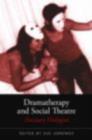 Dramatherapy and Social Theatre : Necessary Dialogues - eBook