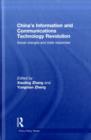 China's Information and Communications Technology Revolution : Social changes and state responses - eBook