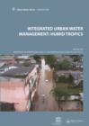 Integrated Urban Water Management: Humid Tropics : UNESCO-IHP - eBook
