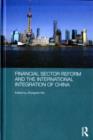 Financial Sector Reform and the International Integration of China - eBook