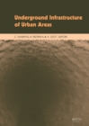 Underground Infrastructure of Urban Areas : Book + CD-ROM - eBook