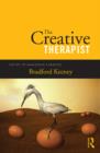 The Creative Therapist : The Art of Awakening a Session - eBook