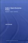 India's Open-Economy Policy : Globalism, Rivalry, Continuity - eBook