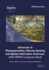 Advances in Photogrammetry, Remote Sensing and Spatial Information Sciences: 2008 ISPRS Congress Book - eBook