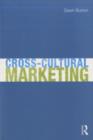 Cross-Cultural Marketing : Theory, practice and relevance - eBook