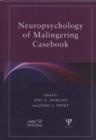 Neuropsychology of Malingering Casebook - eBook