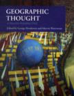 Geographic Thought : A Praxis Perspective - eBook