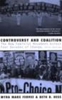 Controversy and Coalition : The New Feminist Movement Across Four Decades of Change - eBook