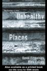 Unhealthy Places : The Ecology of Risk in the Urban Landscape - eBook
