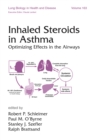 Inhaled Steroids in Asthma : Optimizing Effects in the Airways - eBook
