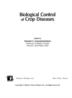 Biological Control of Crop Diseases - eBook