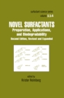 Novel Surfactants : Preparation Applications And Biodegradability, Second Edition, Revised And Expanded - eBook
