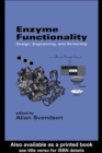 Enzyme Functionality : Design: Engineering, and Screening - eBook