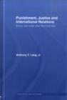 Punishment, Justice and International Relations : Ethics and Order after the Cold War - eBook