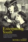 Enterprising Youth : Social Values and Acculturation in Nineteenth-Century American Children's Literature - eBook
