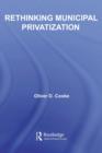 Rethinking Municipal Privatization - eBook