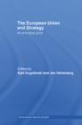 European Union and Strategy : An Emerging Actor - eBook