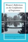 Women's Reflections on the Complexities of Forgiveness - eBook