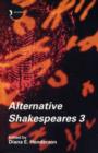 Alternative Shakespeares : Volume 3 - eBook