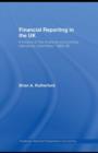 Financial Reporting in the UK : A History of the Accounting Standards Committee, 1969-1990 - eBook
