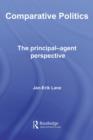Comparative Politics : The Principal-Agent Perspective - eBook