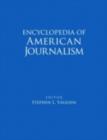 Encyclopedia of American Journalism - eBook