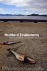 Neoliberal Environments : False Promises and Unnatural Consequences - eBook