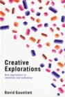 Creative Explorations : New Approaches to Identities and Audiences - eBook