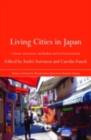 Living Cities in Japan : Citizens' Movements, Machizukuri and Local Environments - eBook