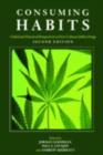 Consuming Habits : Drugs in History and Anthropology - eBook