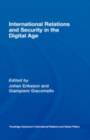International Relations and Security in the Digital Age - eBook