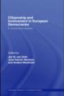Citizenship and Involvement in European Democracies : A Comparative Analysis - eBook