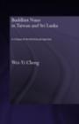 Buddhist Nuns in Taiwan and Sri Lanka : A Critique of the Feminist Perspective - eBook