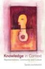 Knowledge in Context : Representations, Community and Culture - eBook