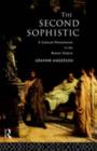The Second Sophistic : A Cultural Phenomenon in the Roman Empire - eBook