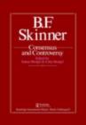 B.F. Skinner: Consensus And Controversy - eBook