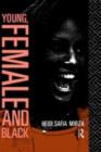 Young, Female and Black - eBook