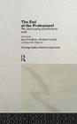 The End of the Professions? : The Restructuring of Professional Work - eBook