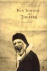 Ben Jonson and Theatre : Performance, Practice and Theory - eBook