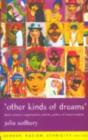 'Other Kinds of Dreams' : Black Women's Organisations and the Politics of Transformation - eBook