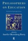 Philosophers on Education - eBook