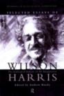 Selected Essays of Wilson Harris - eBook