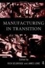 Manufacturing in Transition - eBook