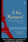 A Vos Marques! : An Accelerated French Course - eBook