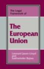 The Legal Framework of the European Union - eBook