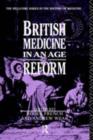 British Medicine in an Age of Reform - eBook