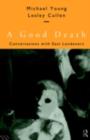 A Good Death : Conversations with East Londoners - eBook