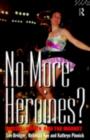 No More Heroines? : Russia, Women and the Market - eBook