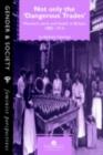 Not Only The "Dangerous Trades" : Women's Work And Health In Britain 1880-1914 - eBook